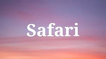 Serena - Safari (Lyrics)