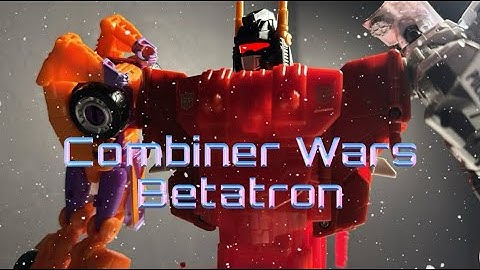 Transformers Combiner Wars Betatron Animation