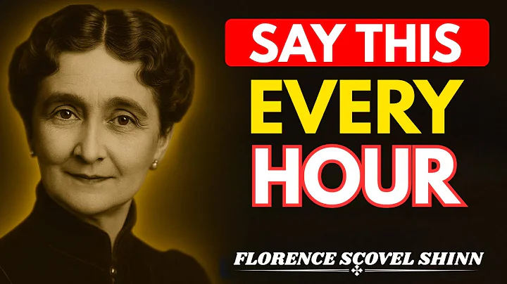 SAY THIS EVERY HOUR AND YOUR ENTIRE REALITY SHIFTS || Florence Scovel Shinn ||