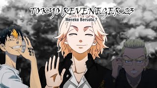 TOKYO REVENGERS EPISODE 23 (SPOILER) TOMAN BERALIANSI DENGAN VALHALLA ?