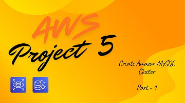 AWS Project 5 | AWS Aurora MySQL Tutorial | Create Amazon Aurora MySQL Cluster Step by Step | Part 1