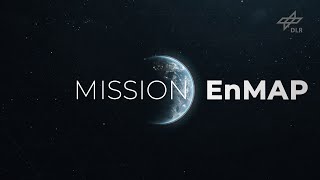 Umweltsatellit EnMAP - Das Missionsvideo