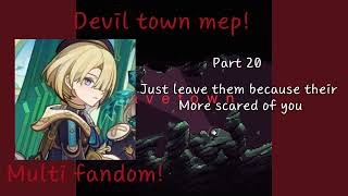 DEVIL TOWN MEP! | 33 parts! | rules in description!