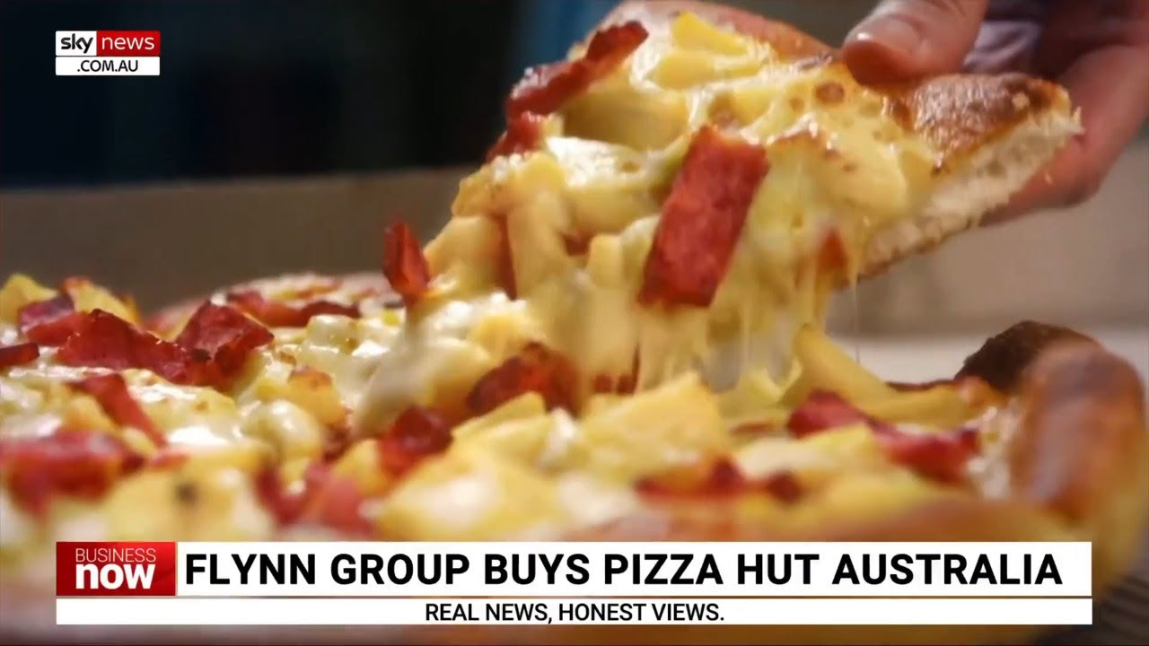 Pizza Hut Australia has been sold to Flynn Restaurant Group YouTube