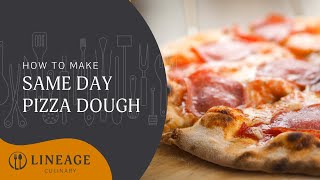 How to Make Same Day Pizza Dough