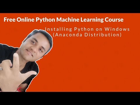 Free Online Python Machine Learning Course - Installing Python on Windows (Anaconda Distribution)