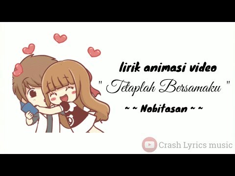 Lirik lagu Romantis Tataplah Bersamaku -Nobitasan || Versi lirik animasi video || FunTastic HD