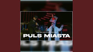 Puls Miasta (Official Artist audio)