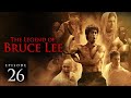 The Legend of Bruce Lee - S1 E26 - Full Martial Arts TV Show