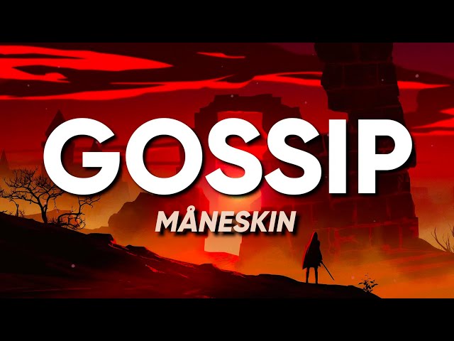 Måneskin - GOSSIP ft Tom Morello (Lyrics/Testo) class=