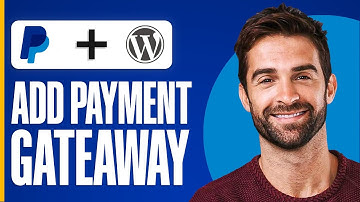 How To Add PayPal Payment Gateway In WordPress (2025)