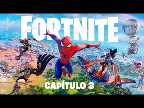 Fortnite - Capítulo 3 [Temporada 1][Inicio]
