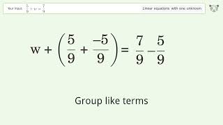 Linear equation with one unknown: Solve 5/9+w=7/9 step-by-step solution