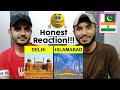 Reaction to Delhi vs Islamabad Full city comparison UNBIASED 2020   Islamabad vs Delhi