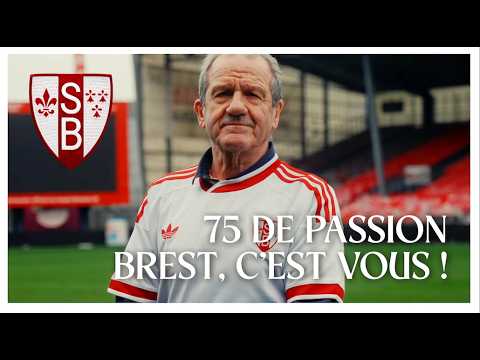 Depuis 75 ans, Brest c'est vous !
