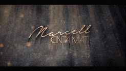 Marcell - Cinta Mati (Lyric Video)  - Durasi: 4:58. 