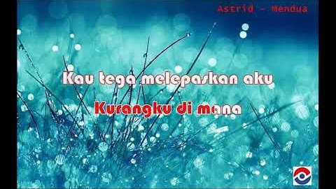 Astrid - Mendua (With Karaoke Lyrics)
