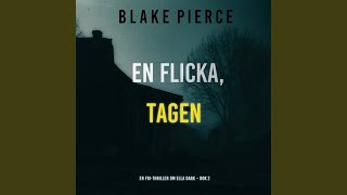 Chapter 154 - En flicka, tagen (En FBI-thriller om Ella Dark - Bok 2)