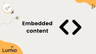 Enhance lessons by embedding content in Lumio