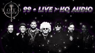 TOTO LIVE - 99 | HQ Audio | 2024