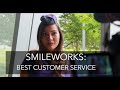 Smileworks liverpool best customer service