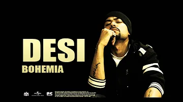 Bohemia - Desi | Full Audio | Punjabi Songs