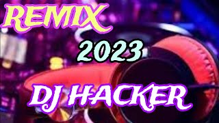 Remix 2023 Dj Hacker  #Copyright #Dj #Música #Remix #Remix2023 #Djthehaker