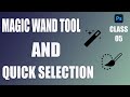Magic wand tool quick selection tool photoshop 2020 class 05