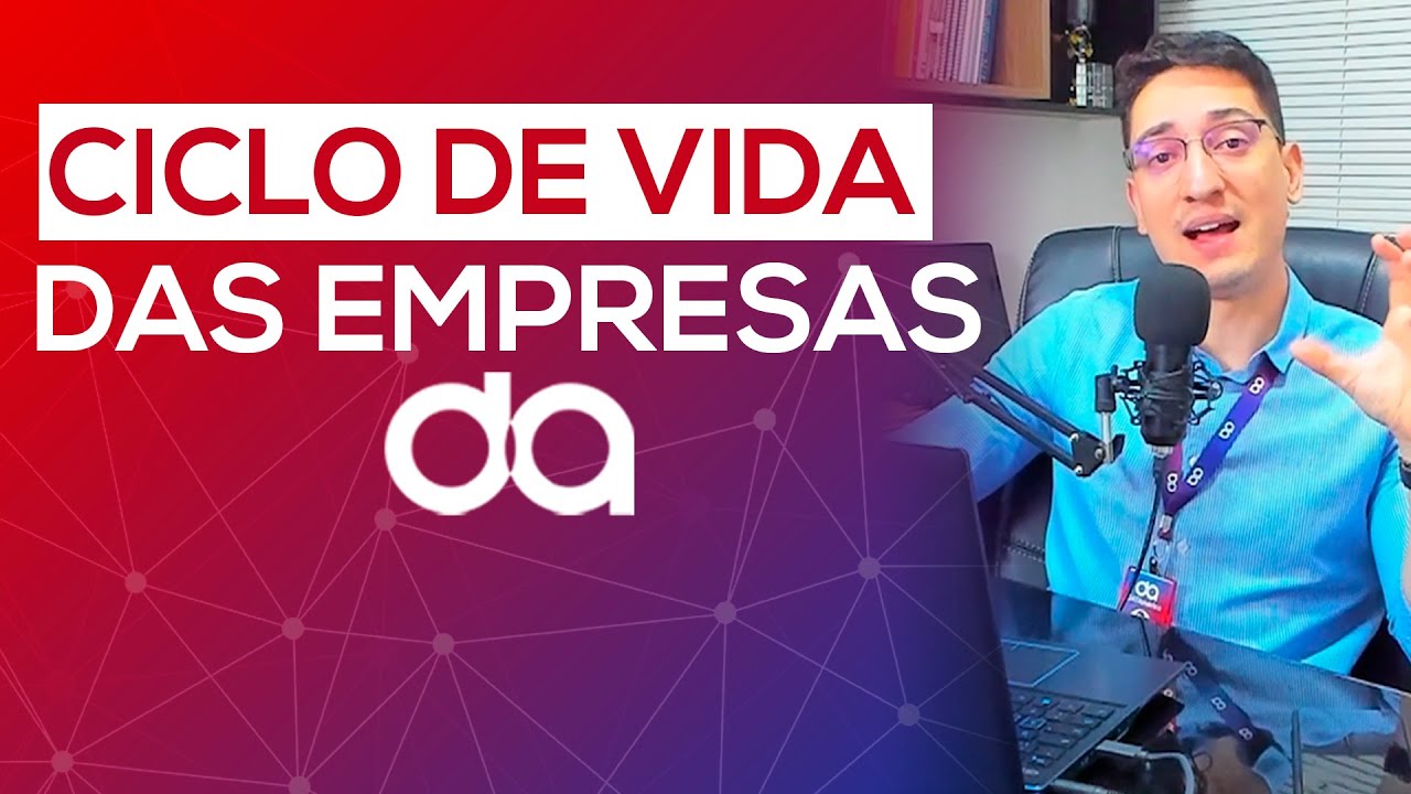 CICLO DE VIDA DAS EMPRESAS | CONSULTORIA EMPRESARIAL