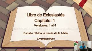 Libro de Eclesiastés capítulo: 1 estudio bíblico