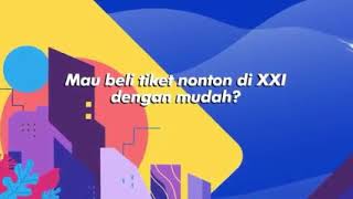 PESAN TIKET CINEMA XXI DENGAN MUDAH