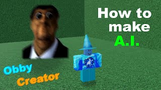 How to make an A.I. Block in Obby Creator