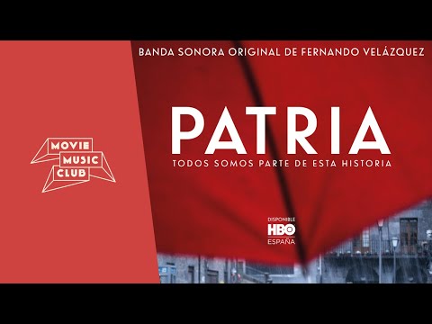 Fernando Velázquez - Patria | From the movie "Patria"