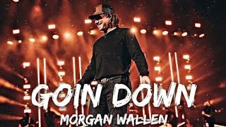 Morgan Wallen - Goin Down Viral Country Hit