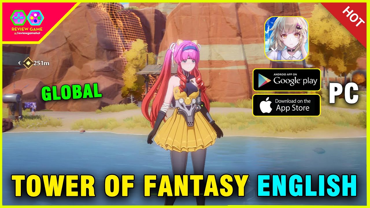 Tower of Fantasy [Global] – Review SIÊU PHẨM NHẬP VAI THẾ GIỚI MỞ English, GENSHIN INPACT DÈ CHỪNG