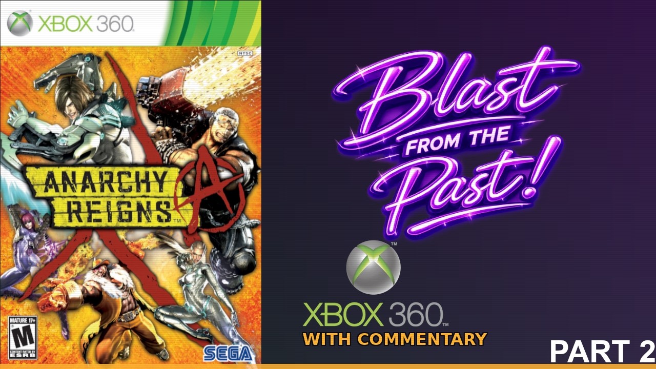Anarchy Reigns | Xbox 360 | Part 2 | Blast From The Past Monday's - YouTube