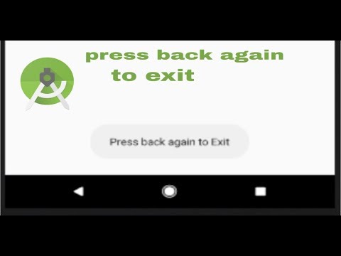 press back again to exit - android studio