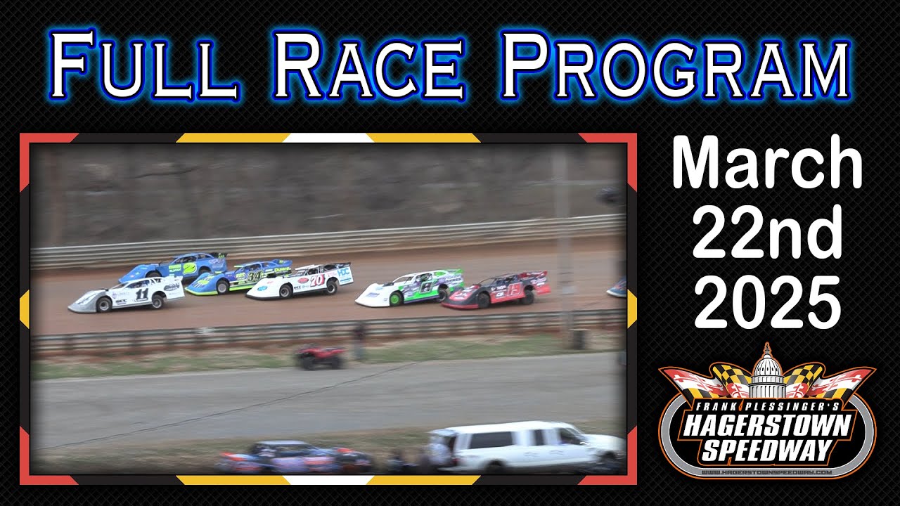 3-22-2025 Hagerstown Speedway Full Race Program