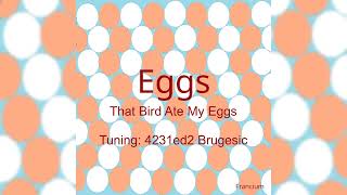 That Bird Ate My Eggs @FranciumMusic