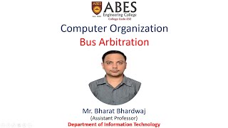 Bus Arbitration | Computer Organization | ABES Engineering College, Ghaziabad
