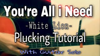 You’re All i Need Guitar Tutorial - White Lion