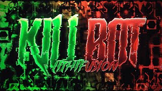 Killbot (RTX: ON) - Without LDM in Perfect Quality (4K, 60fps) - Geometry Dash