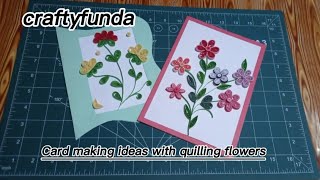 How to makes cards with quilling flowers//unique card making ideas @craftyfunda6979