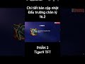 Chi tiết bản cập nhật đấu trường chân lý 16.2 phần 2 #dtcl #tft #tiger9