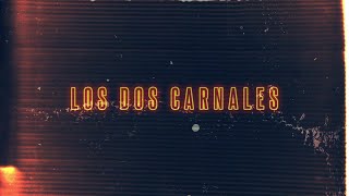 Los Dos Carnales - Por Alguien Como Tú (Video Lyric)