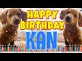 Happy Birthday Kan! ( Funny Talking Dogs ) What Is Free On My Birthday