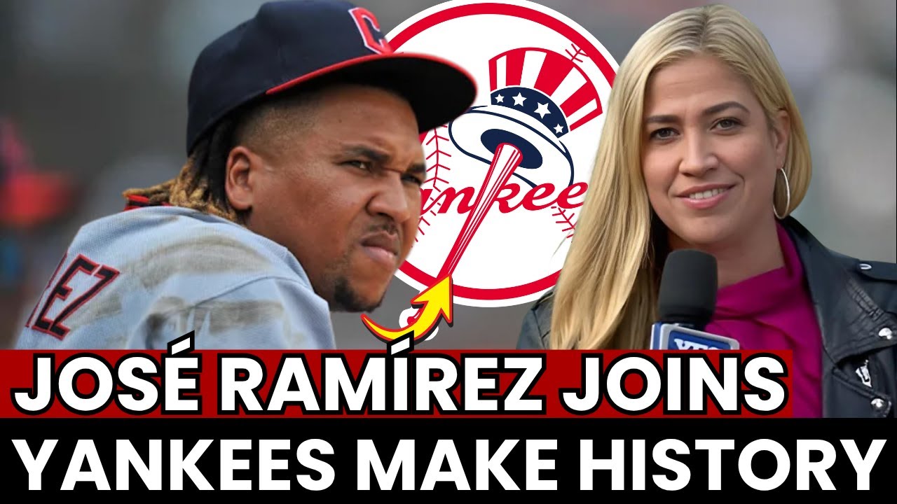 BOOM! JOSÉ RAMÍREZ JOINS THE YANKEES IN HISTORIC BLOCKBUSTER SIGNING | Yankees News