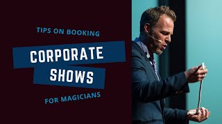 Tips On Booking Corporate Work For a Magician. by Adam Wilber 380 views 2 years ago 11 minutes, 17 seconds