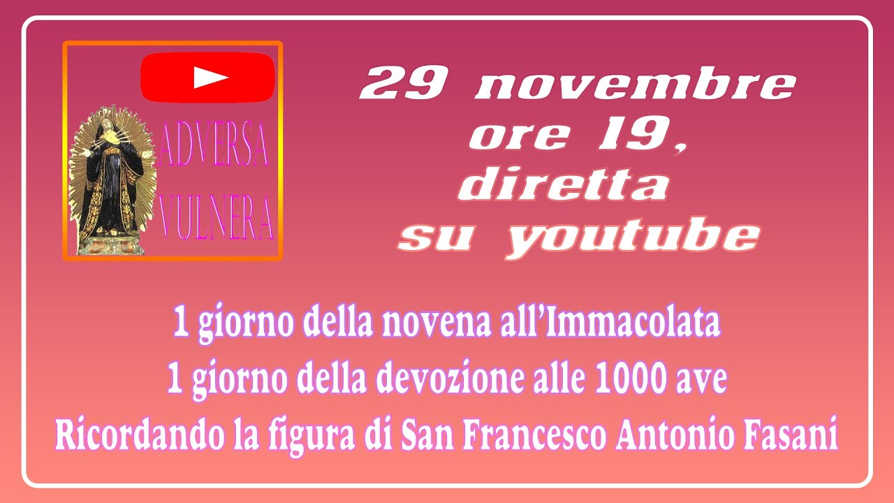Diretta del 29 novembre: novena all'Immacolata, le 1000 ave e la figura