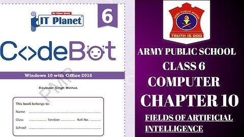 APS class 6 Computer | Chapter 10 | FIELDS OF ARTIFICIAL INTELLIGENCE  | IT PLANET | @nksclasses